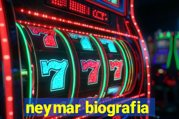 neymar biografia